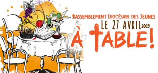 RASSEMBLEMENT DIOCESAIN DES JEUNES RASSEMBLEMENT DIOCESAIN DES JEUNES